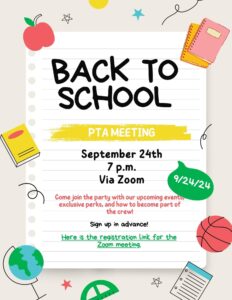 September 24, 2024 at 7 pm there will be a PTA meeting via Zoom