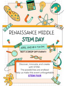 Renaissance Middle School STEM Date April 22, 2025 at 6pm