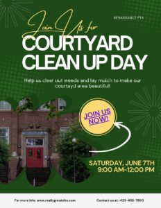 Join the Renaissance PTA for Courtyard Clean Up Day