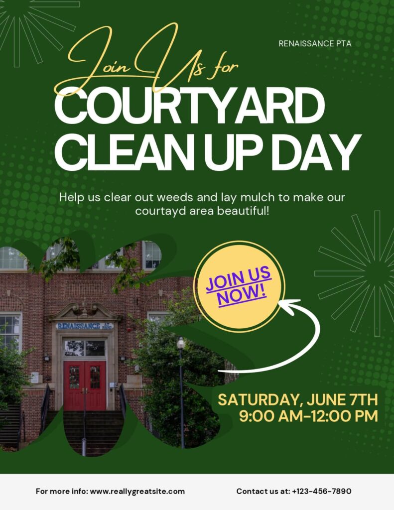 Join the Renaissance PTA for Courtyard Clean Up Day